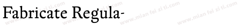Fabricate Regula字体转换